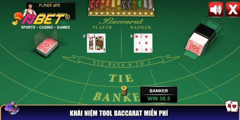 Tool Baccarat miễn phí – Công cụ hỗ trợ người chơi cá cược 2 Khái niệm tool Baccarat miễn phí