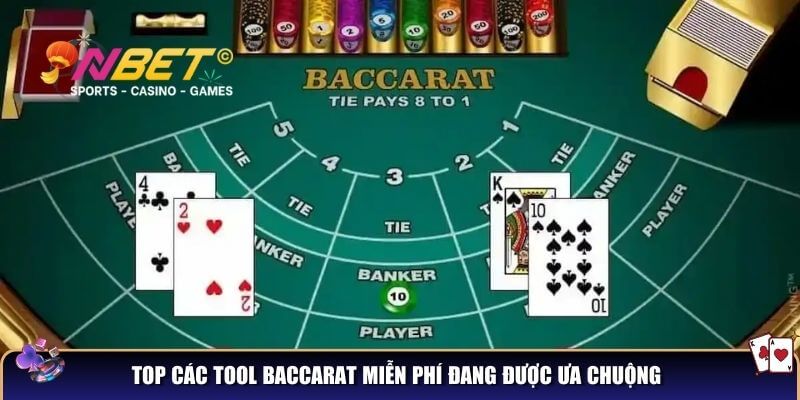 Tool Baccarat miễn phí – Công cụ hỗ trợ người chơi cá cược 4 Top các tool Baccarat miễn phí đang được ưa chuộng